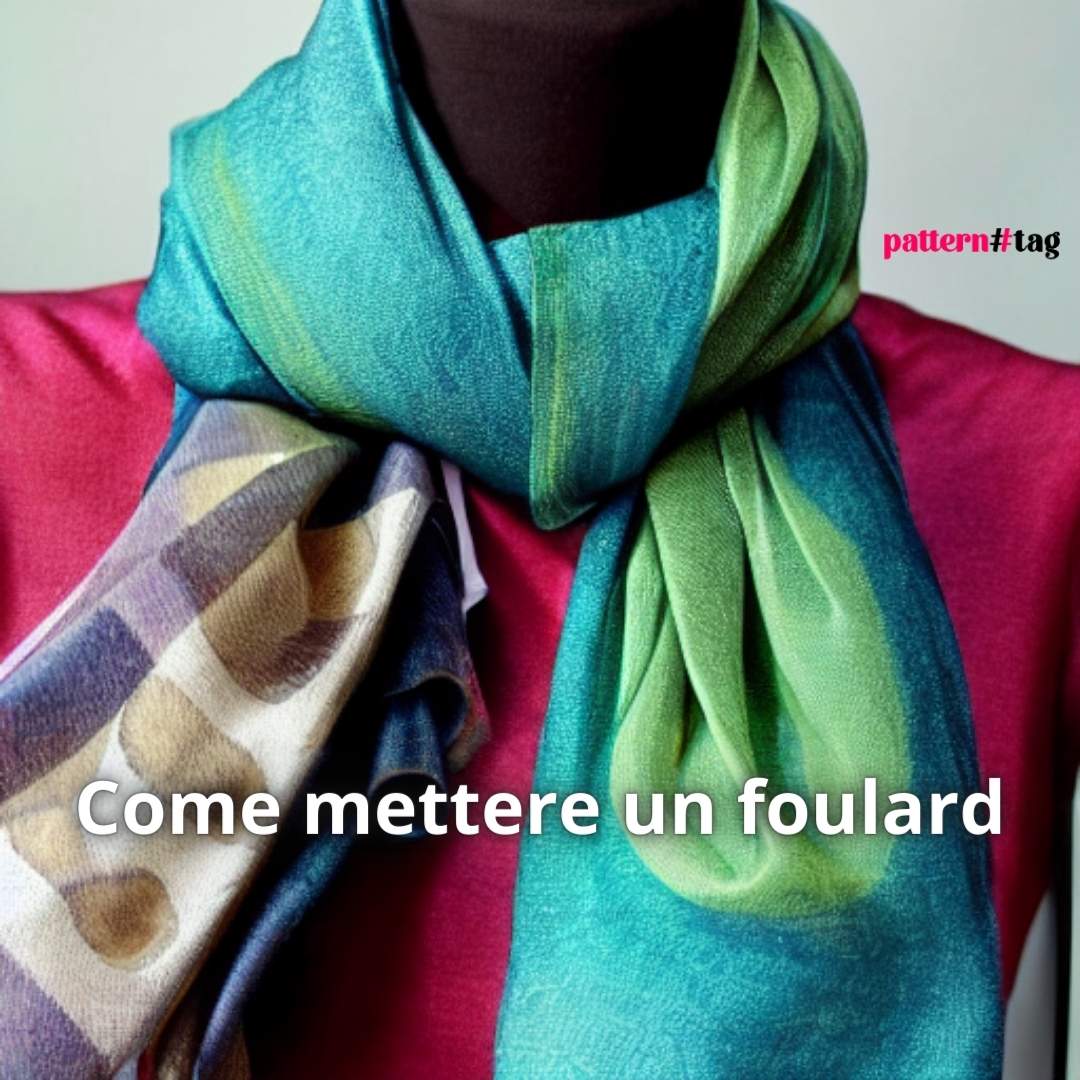 Come mettere un foulard