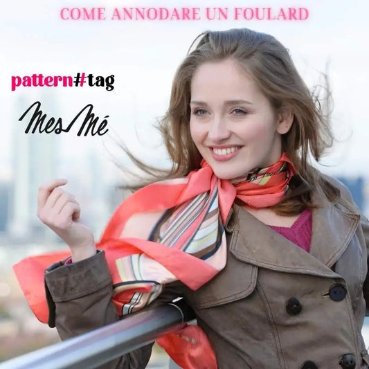 come annodare un foulard patterntag