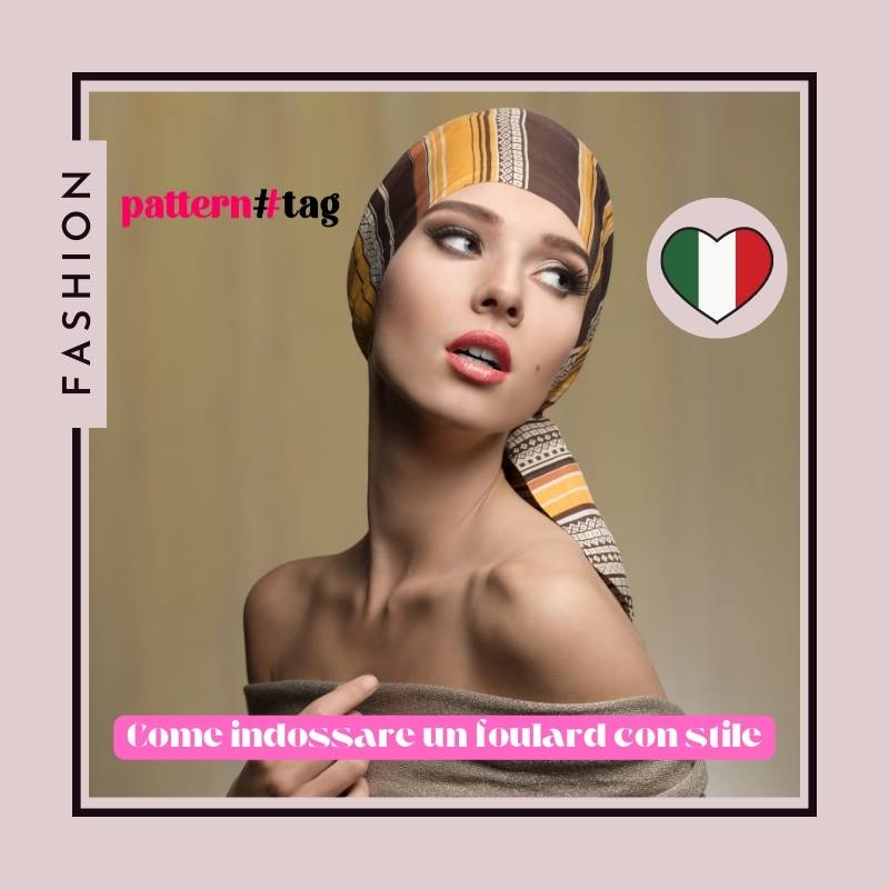 Come indossare un foulard con stile Come indossare un foulard con stile
