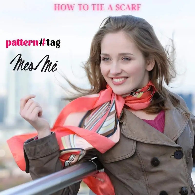 How to tie a scarf mesmè patterntag