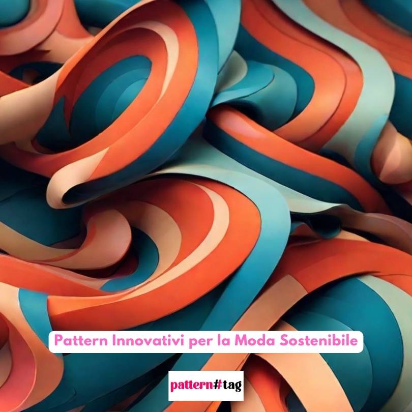 Pattern Innovativi per la Moda Sostenibile – Patterntag