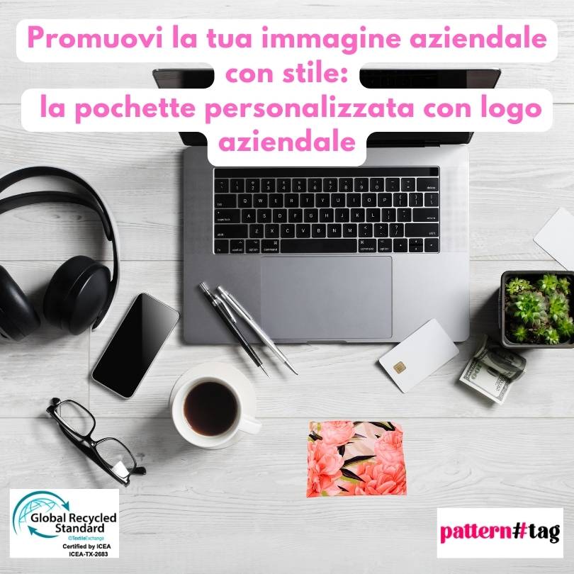 Promuovi la tua immagine aziendale con stile: la pochette personalizzata con logo aziendale